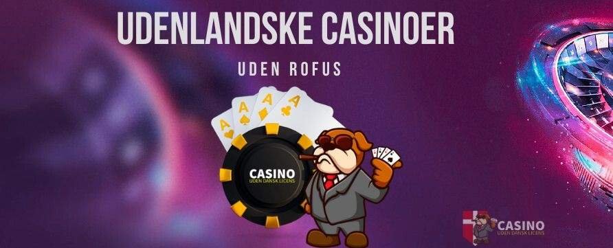 Online Casinoer Uden om ROFUS En Guide til Sikker Spiloplevelse